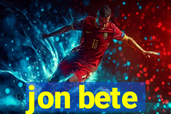 jon bete