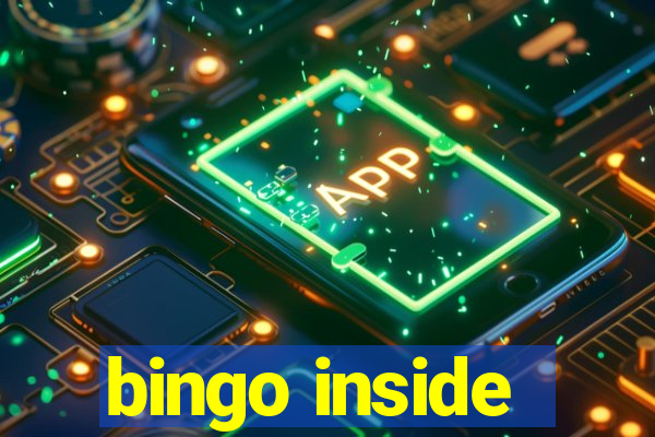 bingo inside