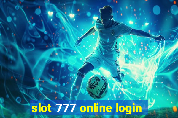 slot 777 online login