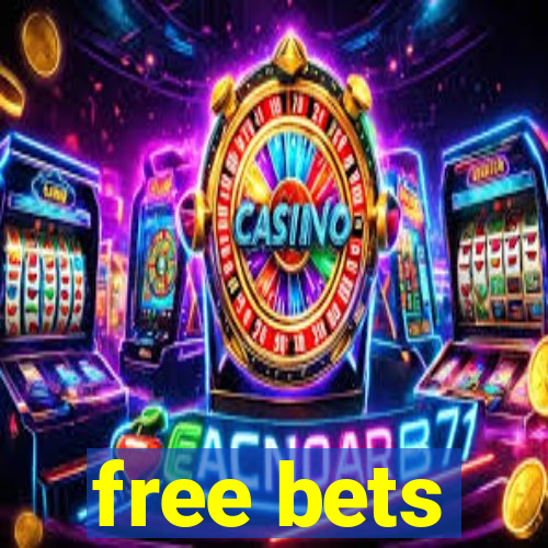 free bets