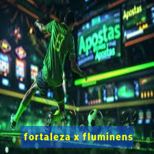 fortaleza x fluminens