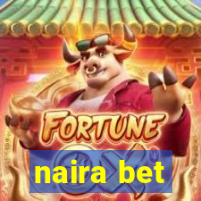 naira bet