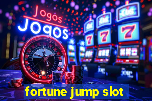 fortune jump slot