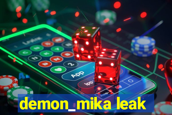 demon_mika leak