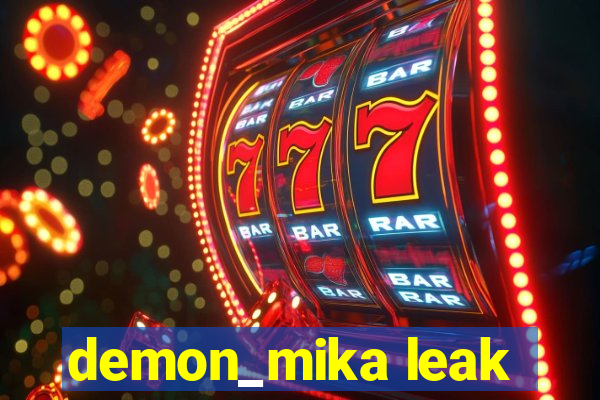 demon_mika leak