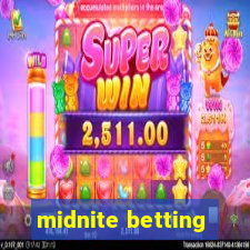 midnite betting