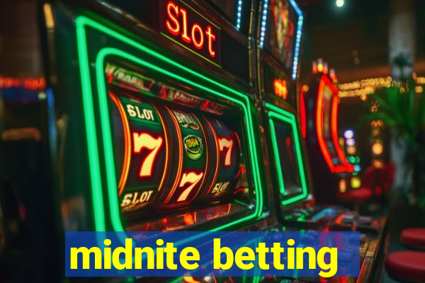 midnite betting