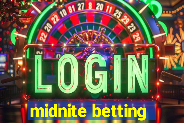 midnite betting