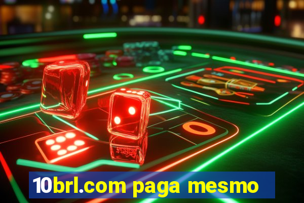 10brl.com paga mesmo