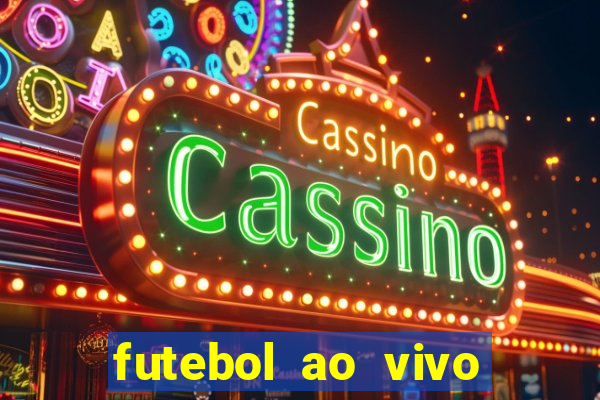 futebol ao vivo sem travar