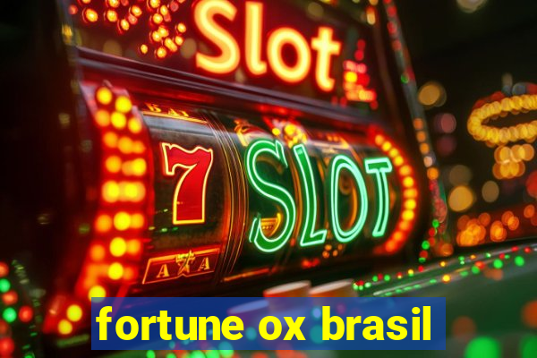 fortune ox brasil