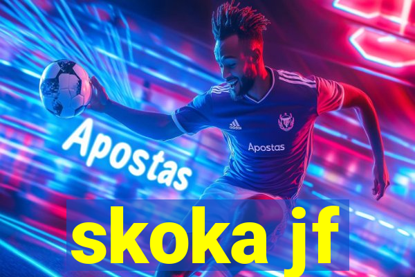 skoka jf