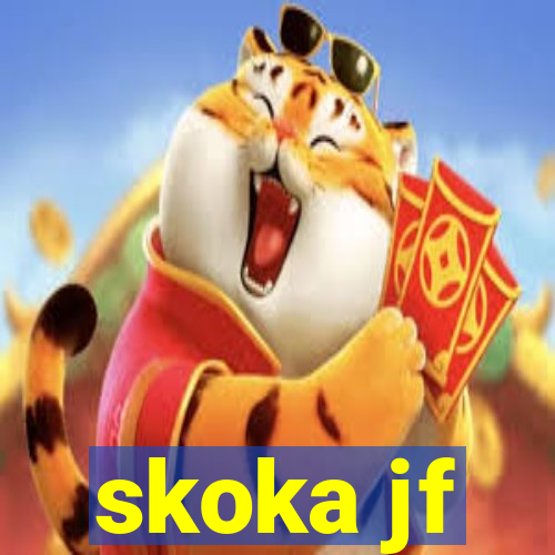 skoka jf