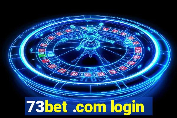 73bet .com login