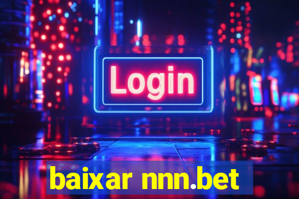 baixar nnn.bet