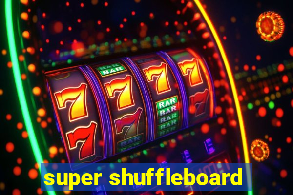 super shuffleboard