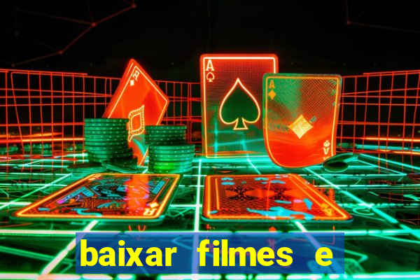 baixar filmes e series em mp4