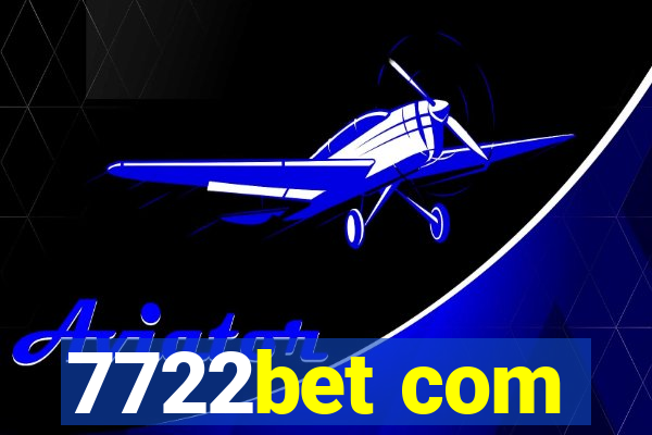 7722bet com