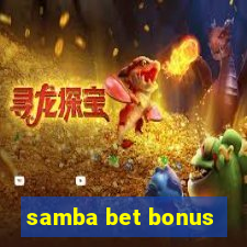 samba bet bonus