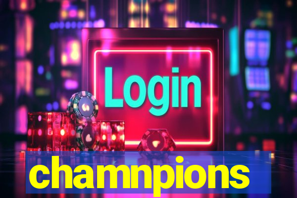 chamnpions