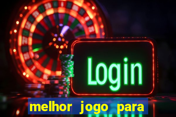 melhor jogo para ganhar dinheiro bet365