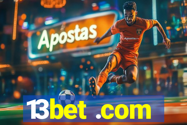 13bet .com