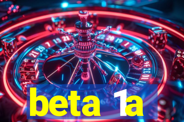 beta 1a