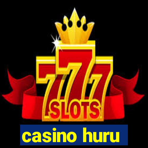 casino huru