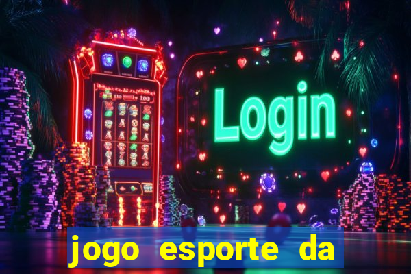 jogo esporte da sorte como funciona