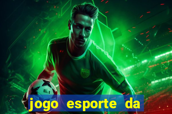 jogo esporte da sorte como funciona