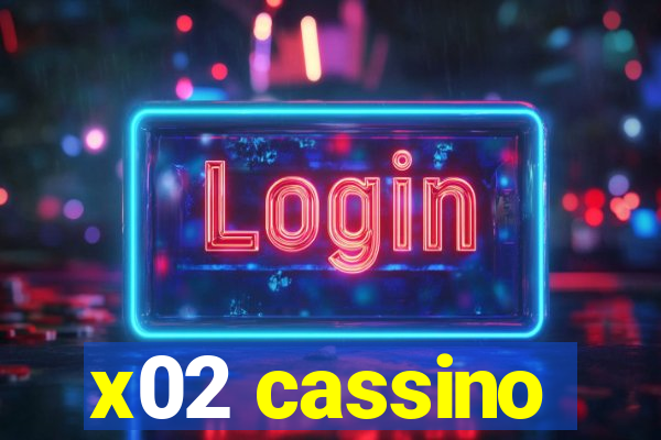 x02 cassino