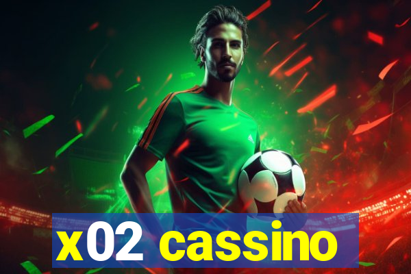 x02 cassino