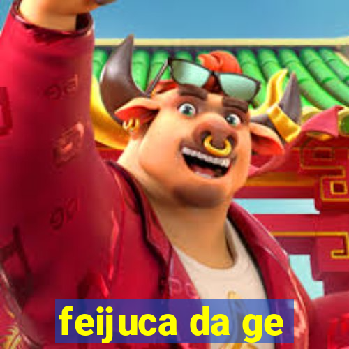 feijuca da ge