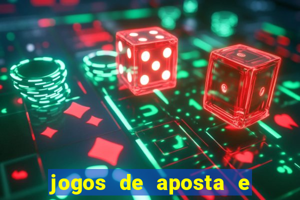 jogos de aposta e ganhar dinheiro