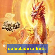 calculadora bets