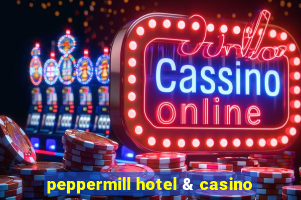 peppermill hotel & casino