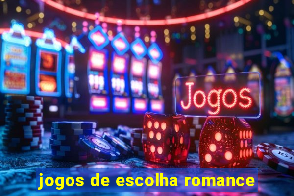 jogos de escolha romance