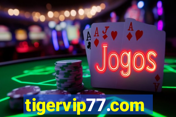 tigervip77.com