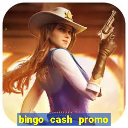 bingo cash promo code uk