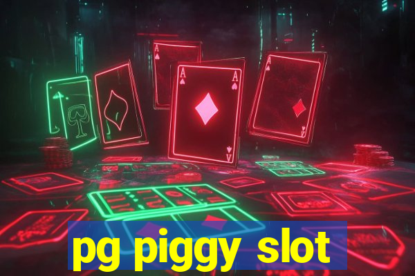 pg piggy slot