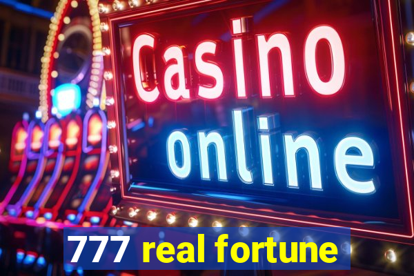 777 real fortune