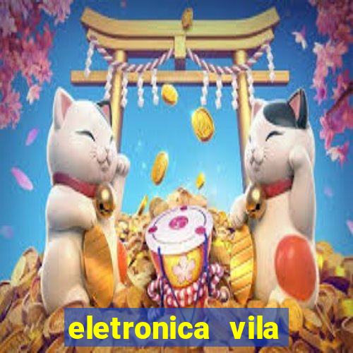 eletronica vila nova linhares