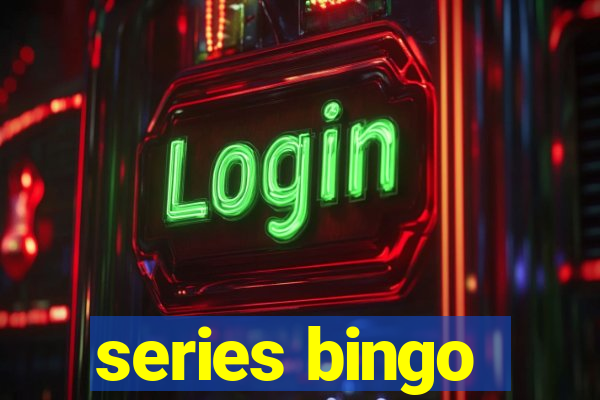 series bingo