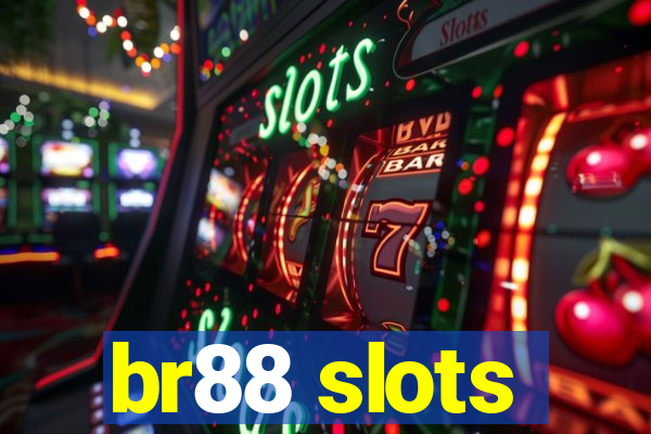 br88 slots