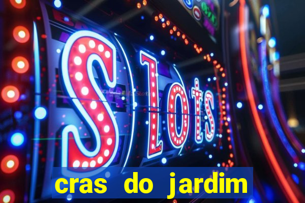 cras do jardim são luiz