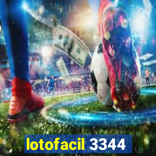 lotofacil 3344