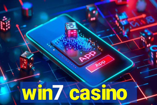 win7 casino