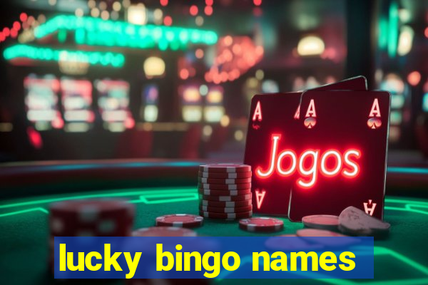 lucky bingo names