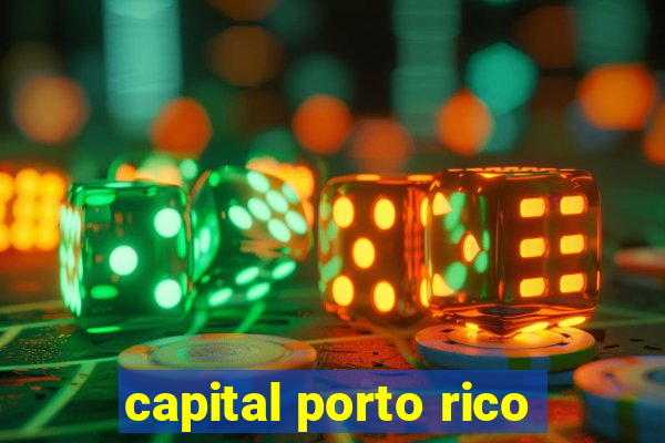 capital porto rico