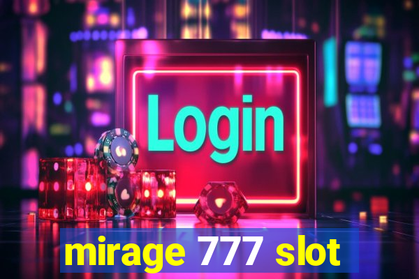 mirage 777 slot